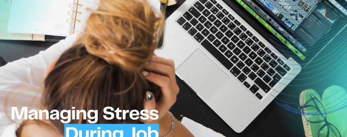 Effective Strategies for Managing Stress During Job Interviews